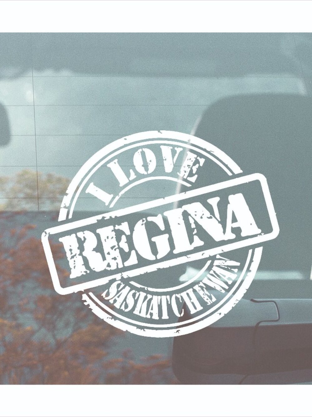 I love Regina Saskatchewan 6 inch.